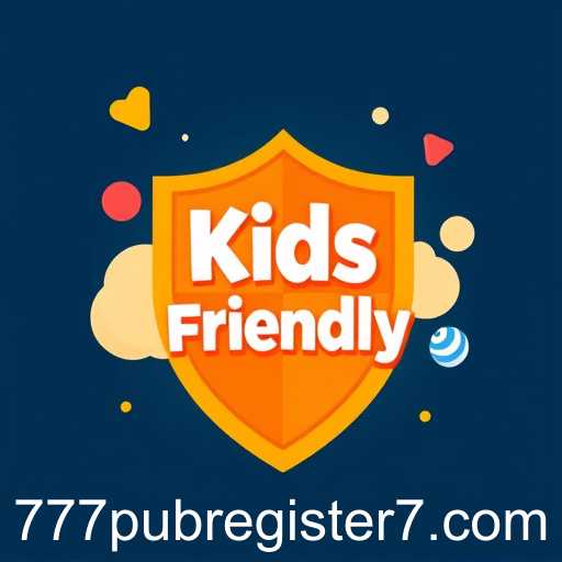 Exploring the 'Kids Friendly' Game Category with 777pub Register
